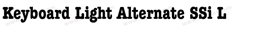 Keyboard Light Alternate SSi Light Alternate字体转换